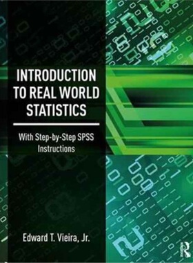 预订不退不换Introduction to Real World Statistics:With Step-By-Step SPSS Instructions[9781138292307]