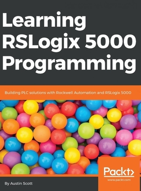 按需印刷Learning RSLogix 5000 Programming[9781784396039]
