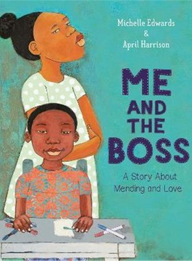 预订Me and the Boss:A Story About Mending and Love