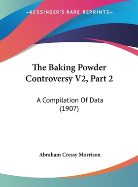 按需印刷The Baking Powder Controversy V2, Part 2[9781120965240]