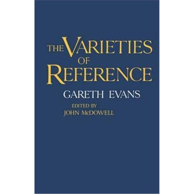 按需印刷不退不换The Varieties of Reference[9780198246862]