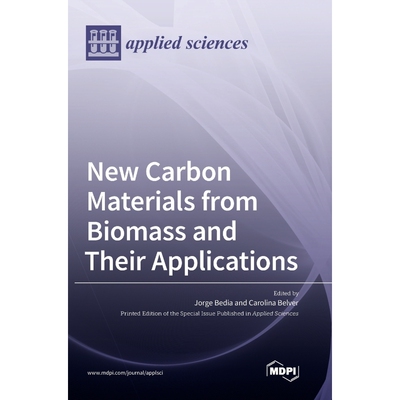 按需印刷New Carbon Materials from Biomass and Their Applications[9783036514352]