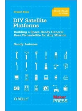 按需印刷DIY Satellite Platforms[9781449310608]