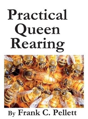 按需印刷Practical Queen Rearing[9781614760573]