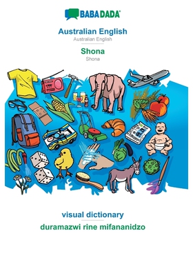 按需印刷不退不换BABADADA, Australian English - Shona, visual dictionary - duramazwi rine mifananidzo[9783749893720]
