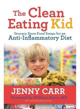 按需印刷The Clean-Eating Kid:Grocery Store Food Swaps for an Anti-Inflammatory Diet[9781642794489]