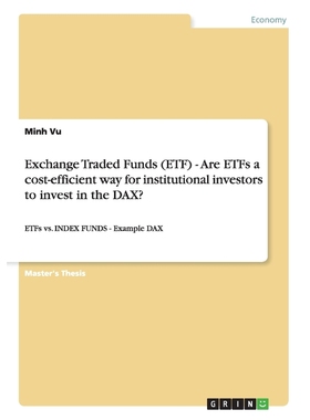 预订Exchange Traded Funds (ETF) - Are ETFs a cost-efficient way for institutional investors to invest in