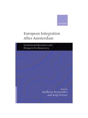 按需印刷European Integration After Amsterdam[9780198296409]