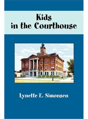 按需印刷Kids in the Courthouse[9780595281480]