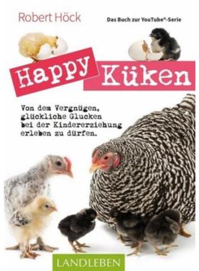 预订【德语】 Happy Küken - Das Buch zur YouTube-Serie:Von dem Vergnügen, glückliche Gl