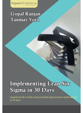 按需印刷Implementing Lean Six Sigma in 30 Days[9781783000340]