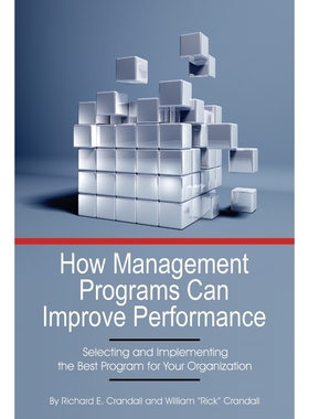 按需印刷How Management Programs Can Improve Organization Performance[9781623969790]