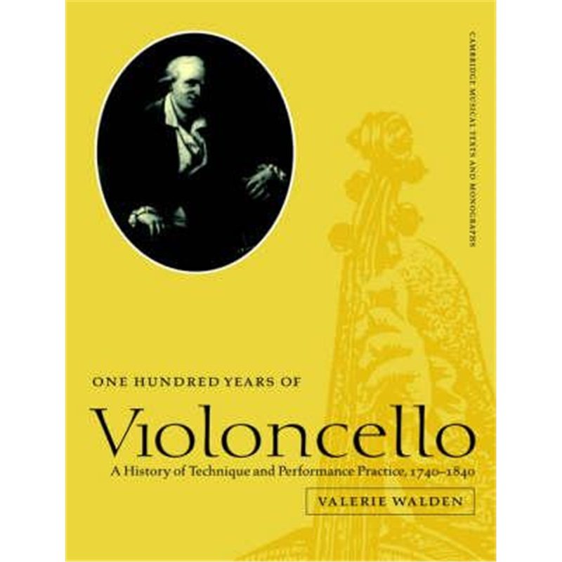预订one hundred years of violoncello:a history of technique and