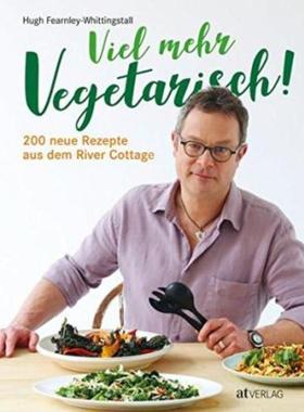 预订【德语】 Viel mehr vegetarisch!:200 neue Rezepte aus dem River Cottage