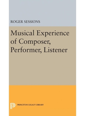 按需印刷Musical Experience of Composer, Performer, Listener[9780691646978]