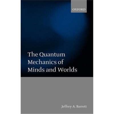 按需印刷The Quantum Mechanics of Minds and Worlds[9780199247431]