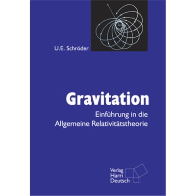 预订【德语】Gravitation:Einführung in die Allgemeine Relativitätstheorie