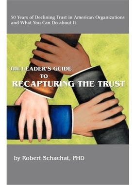 按需印刷The Leader's Guide to Recapturing the Trust[9780595287659]