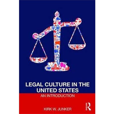 预订不退不换Legal Culture in the United States: An Introduction