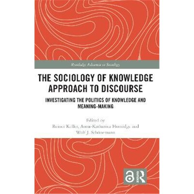 【按需印刷】 The Sociology of Knowledge Approach to Discours