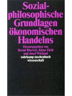 预订不退不换德语Sozialphilosophische Grundlagen okonomischen Handelns