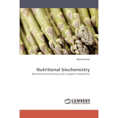 按需印刷Nutritional Biochemistry[9783838359113]