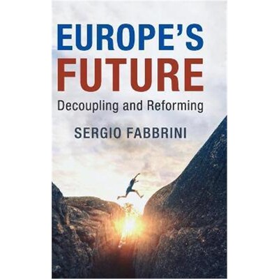 按需印刷Europe's Future:Decoupling and Reforming[9781108484510]