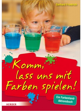 预订【德语】Komm, lass uns mit Farben spielen[9783451376511]