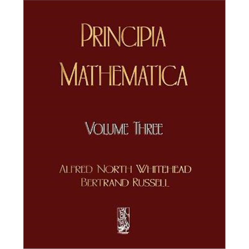 按需印刷Principia Mathematica - Volume Three[9781603861847]