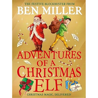 现货 Adventures of a Christmas Elf : The perfect festive family gift from Chief Elf a[9781398515840]