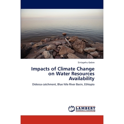 按需印刷不退不换Impacts of Climate Change on Water Resources Availability[9783847308454]