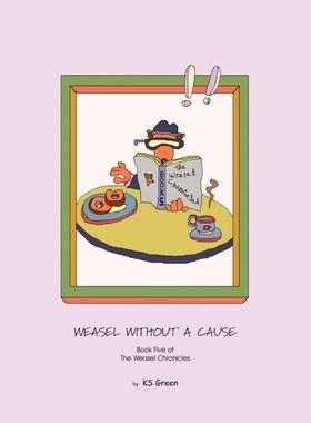 按需印刷Weasel Without a Cause[9781453517130]