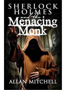 按需印刷Sherlock Holmes and the Menacing Monk[9781787050457]