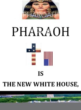 按需印刷不退不换PHAROAH  IS THE NEW WHITE HOUSE[9781387662333]