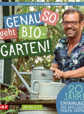 预订【德语】 Genau so geht Bio-Garten!:20 Jahre Erfahrungen des intelligenten, faulen