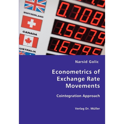 按需印刷Econometrics of Exchange Rate Movements[9783836434744]
