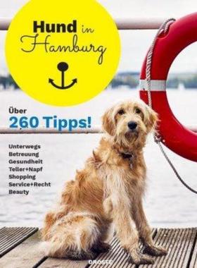 预订【德语】 Hund in Hamburg:Über 260 Tipps!