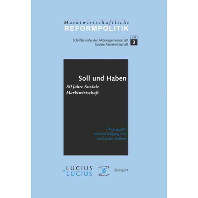 按需印刷不退不换DEG Soll und Haben   50 Jahre Soziale Marktwirtschaft[9783828201057]