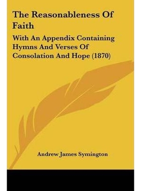 按需印刷The Reasonableness Of Faith[9781104399474]