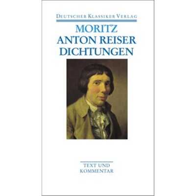 预订【德语】 Anton Reiser:Dichtungen und Schriften zur Erfahrungsseelenkunde. Text und Kommentar