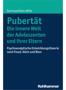 预订【德语】Pubertat - Die innere Welt der Adoleszenten und ihrer Eltern[9783170223998]
