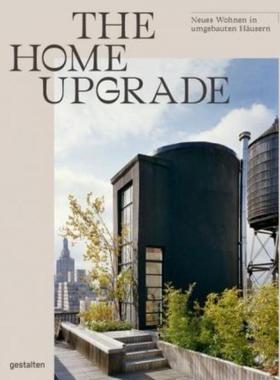 预订【德语】 The Home Upgrade:Neues Wohnen in umgebauten Häusern