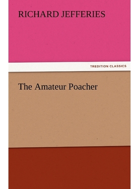 按需印刷The Amateur Poacher[9783842474024]