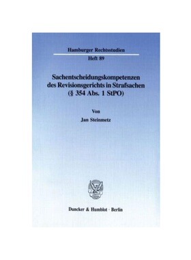 预订不退不换德语Sachentscheidungskompetenzen des Revisionsgerichts in Strafsachen ( 354 Abs. 1 StPO).:Dissertationsschri