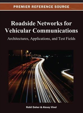 按需印刷Roadside Networks for Vehicular Communications[9781466622234]
