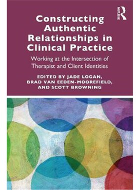 按需印刷不退不换  Constructing Authentic Relationships in Clinical P
