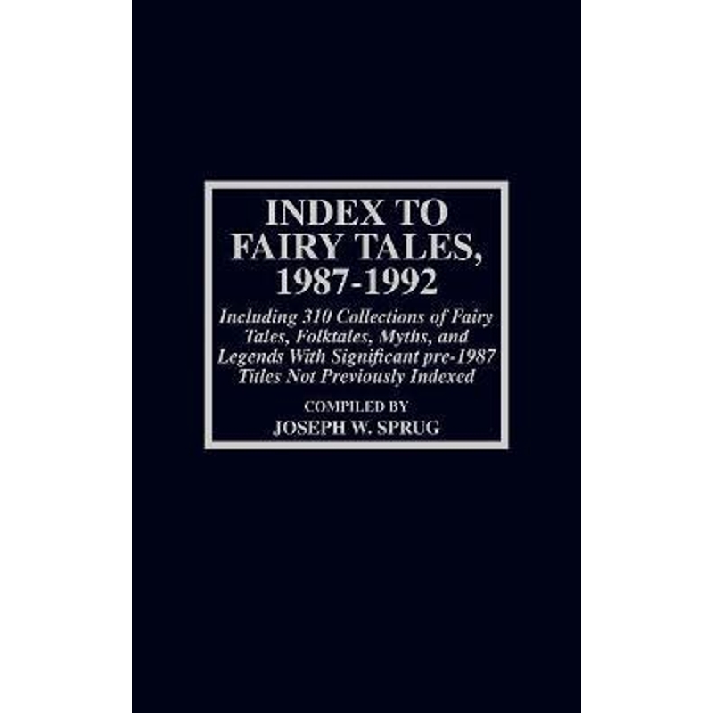 按需印刷Index to Fairy Tales, 1987-1992, Sixth Supplement[9780810827509]