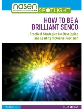预订How to Be a Brilliant SENCO:Practical strategies for developing and leading inclusive provision