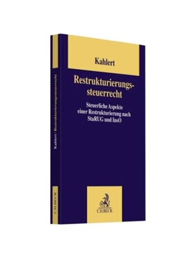 预订不退不换德语Restrukturierungssteuerrecht:Steuerliche Aspekte einer Restrukturierung nach StaRUG und InsO