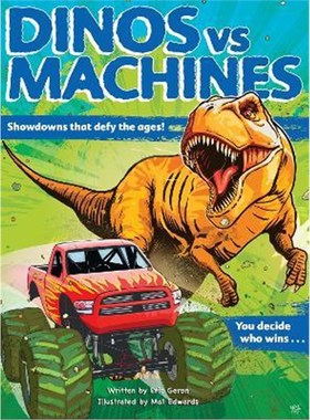 预订Dinos vs. Machines:Showdowns that defy the ages! You decide who wins...